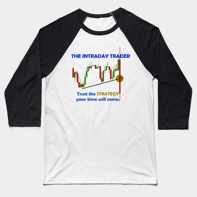 Intraday Trader Baseball T-Shirt by Proway Design